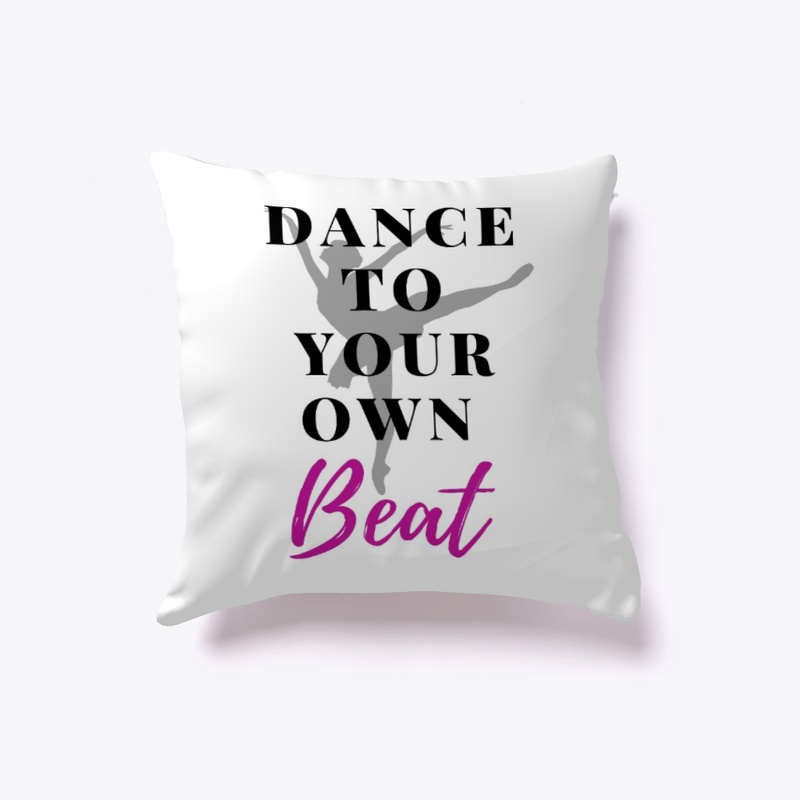 Dance To Your Own Beat Dancer