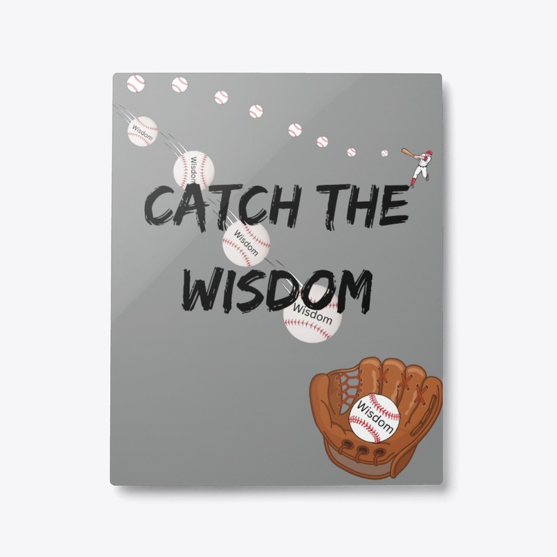 Catch The Wisdom