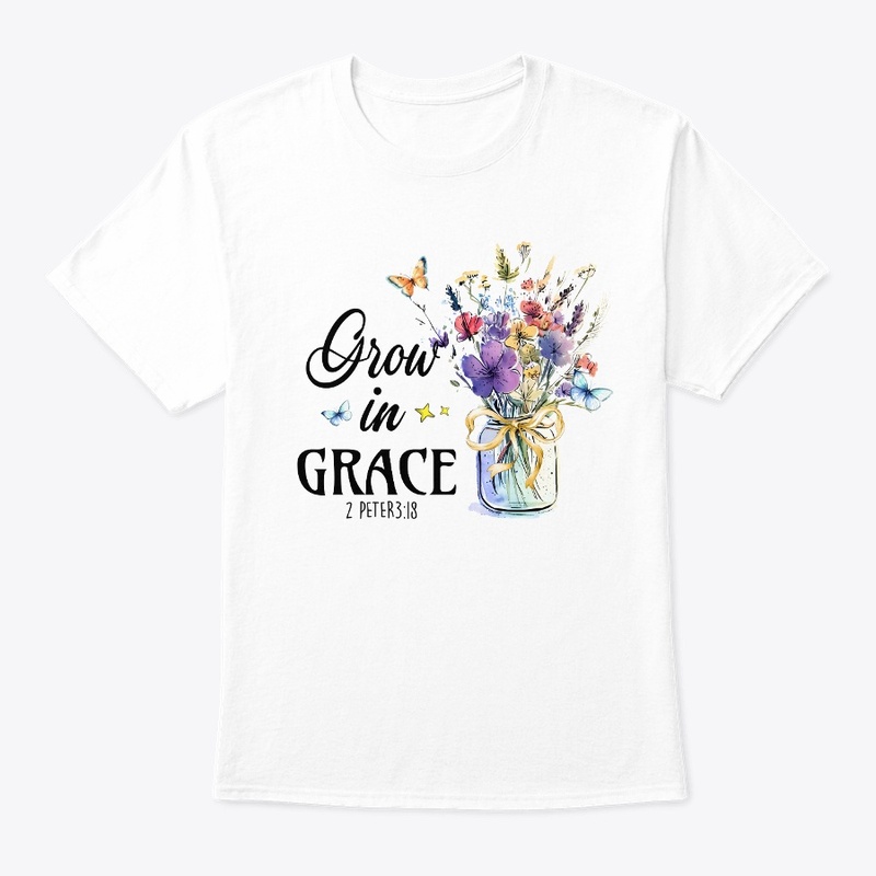 GROW IN GRACE