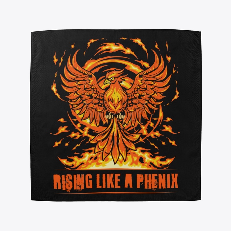 Rise Like A Phenix