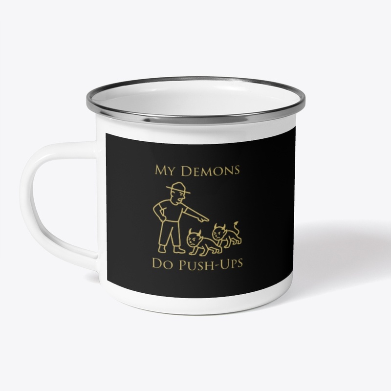 My Demons do Push-Ups