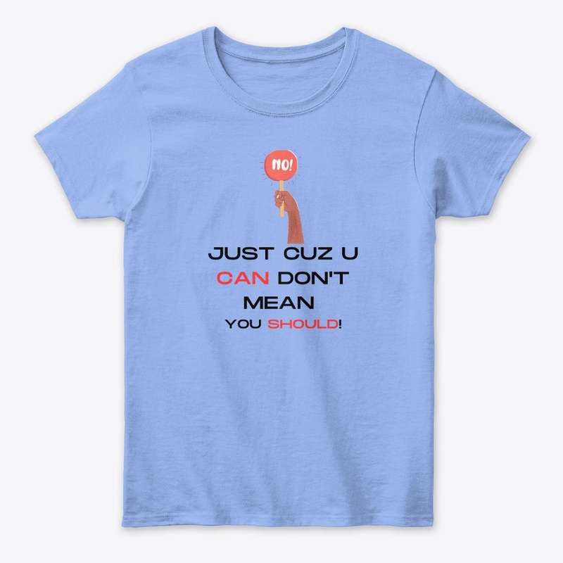 You can...but should you?