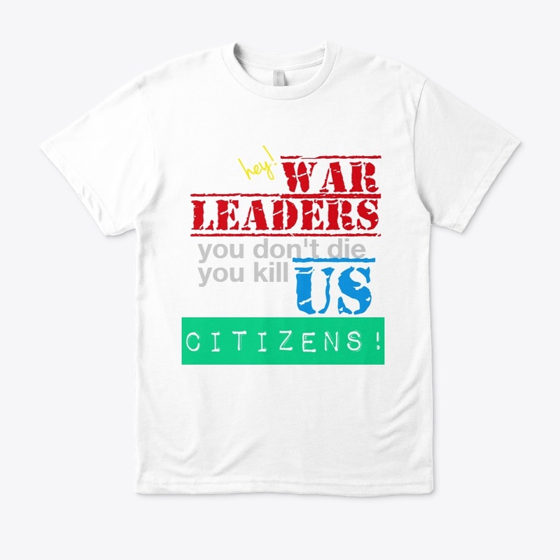 Hey War Leaders Save Citizens