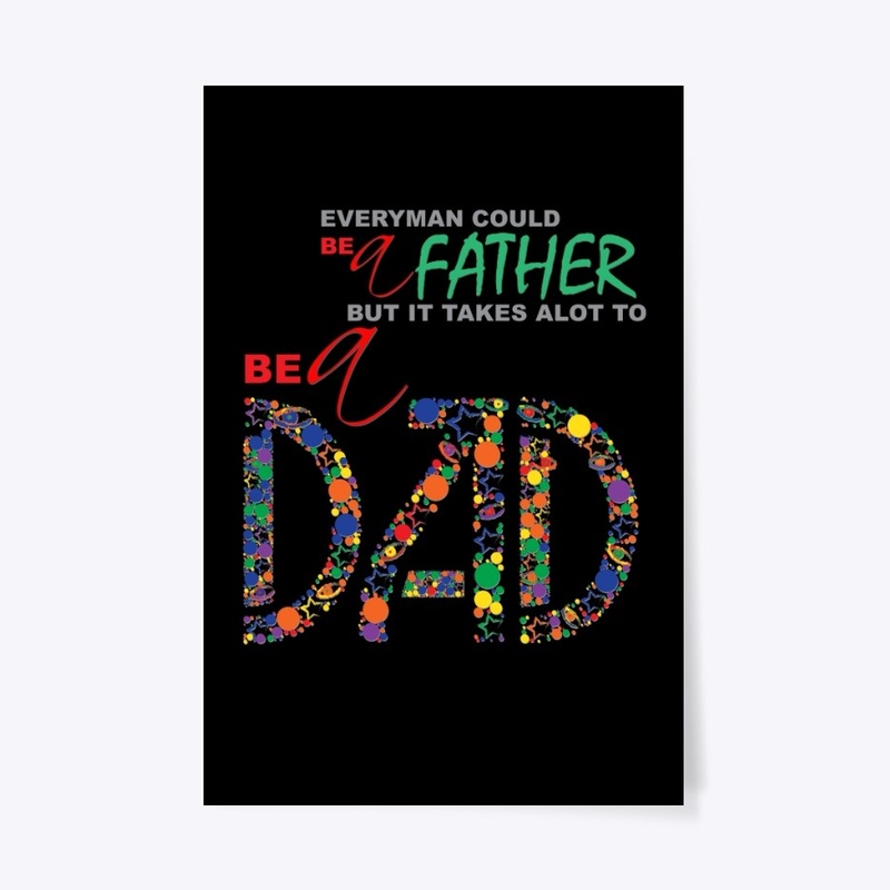 Be a Father - Be a Dad