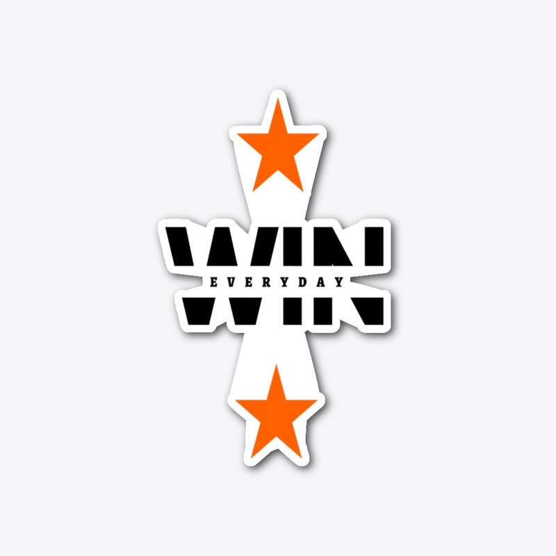 Win Every day unisex