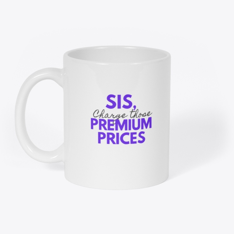 Premium Prices Mug 
