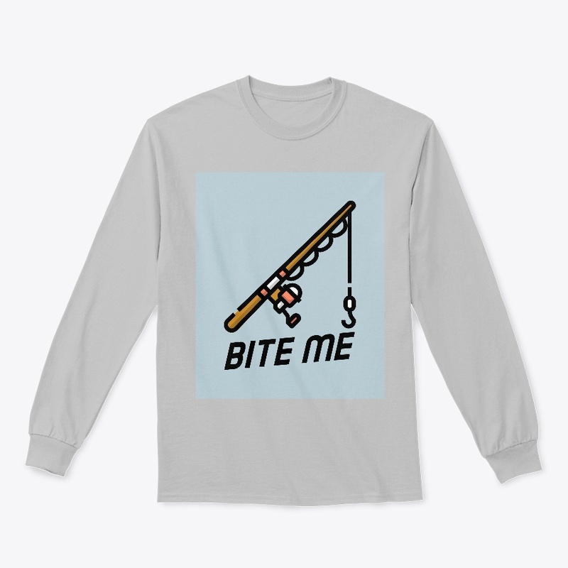 Bite me!