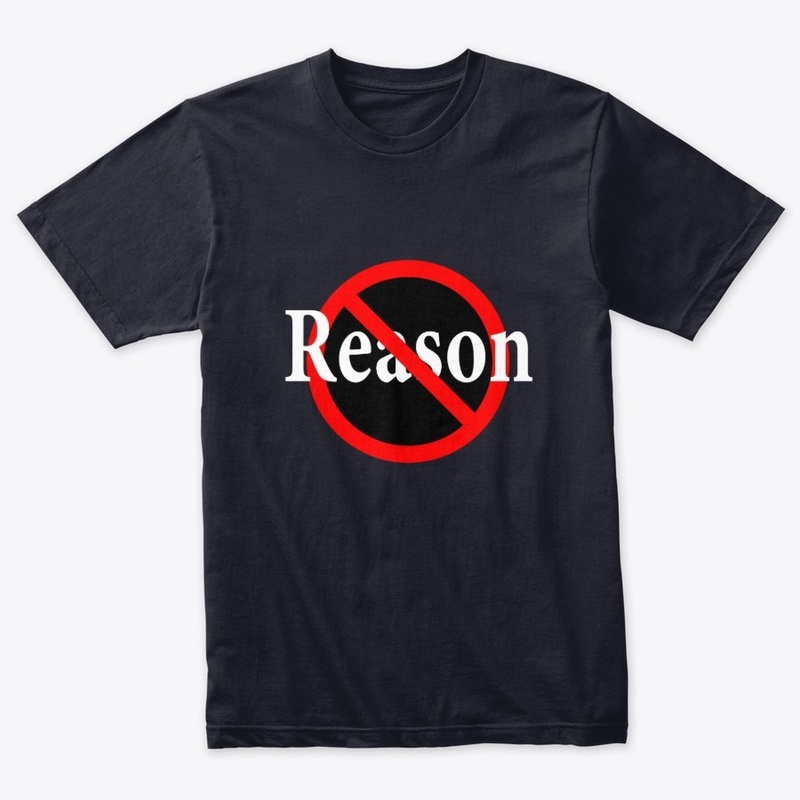 No Reason - No Justification
