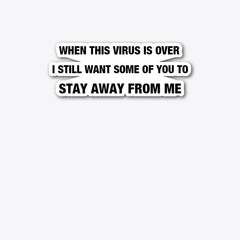  when this virus is over t-shirt-sticker