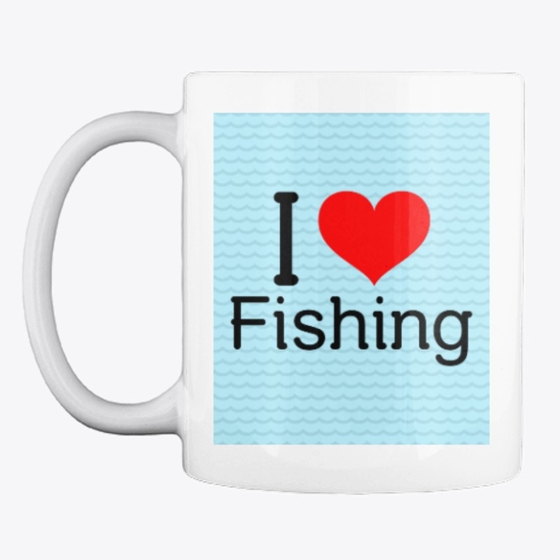 I love fishing