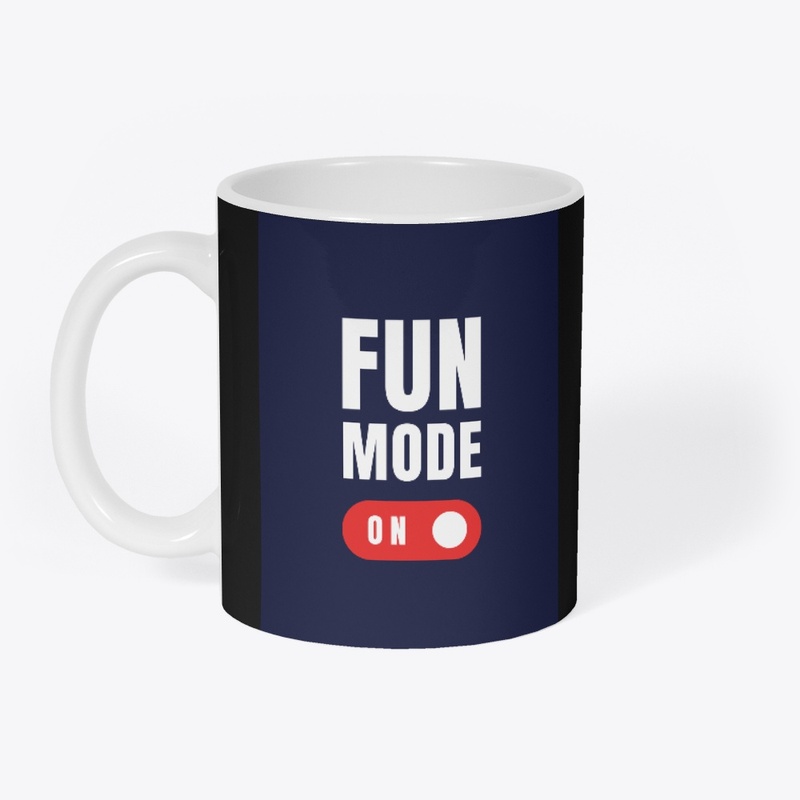 fun mode on