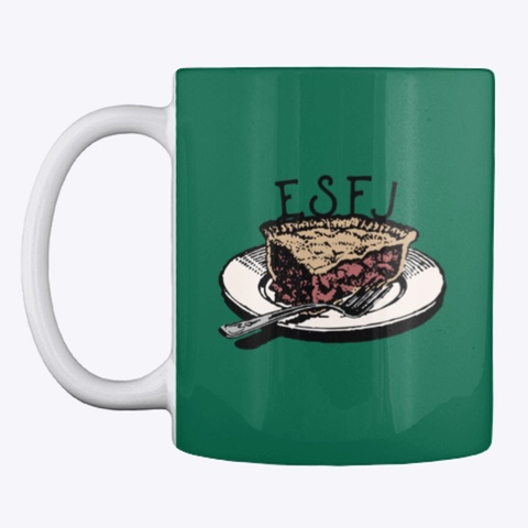 Esfj Mug  Forest Green T-Shirt Front