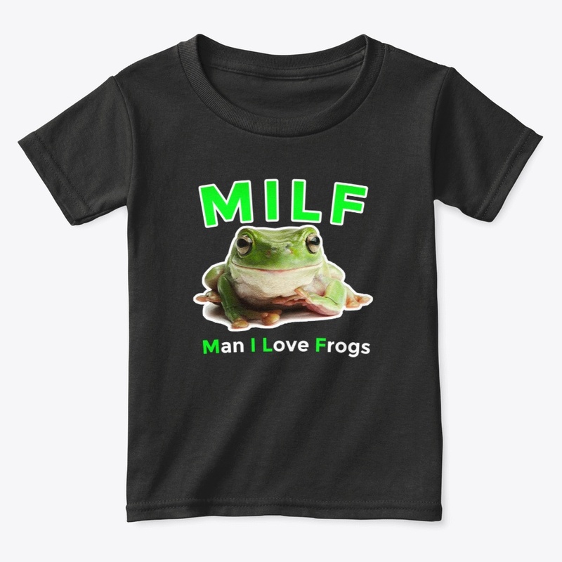 Man I Love Frogs!