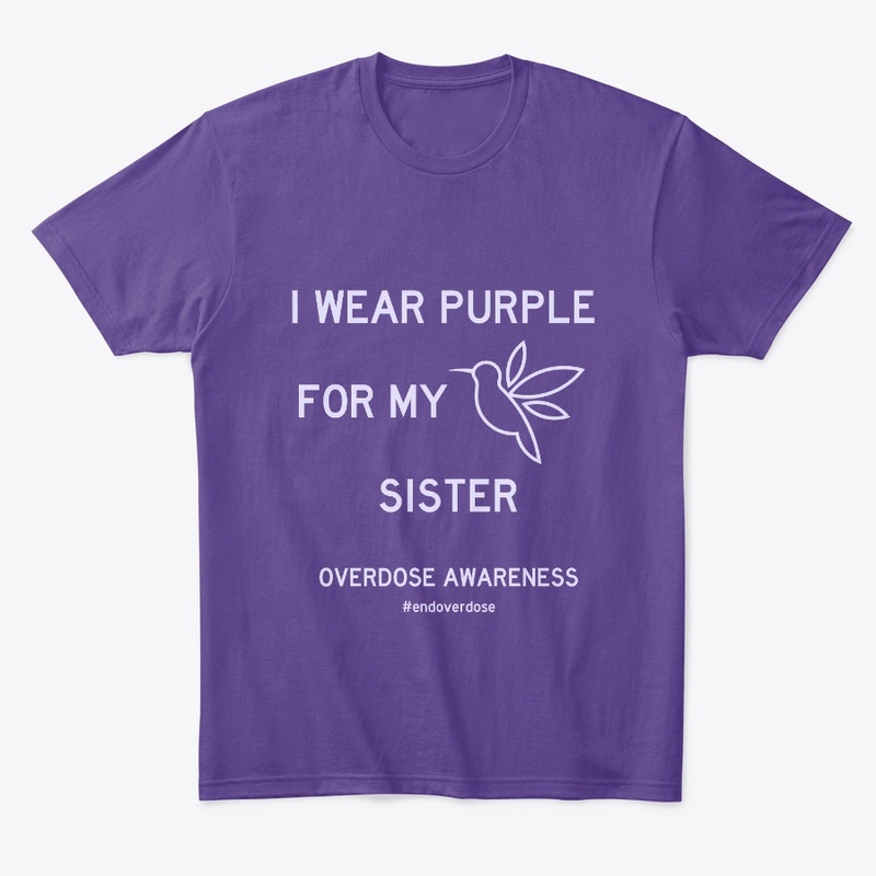 I Wear Purple for My Sister