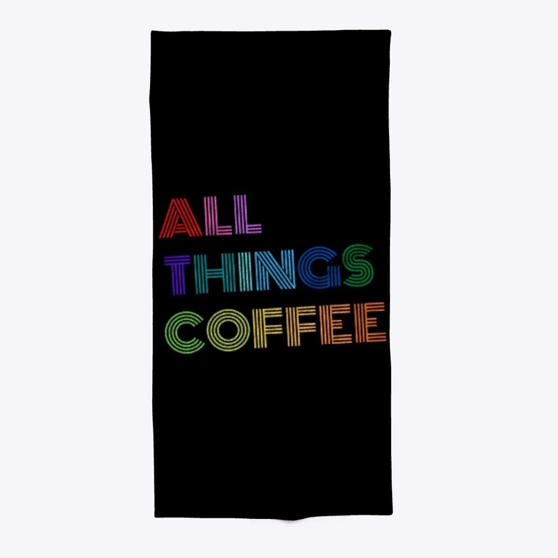 All Things Coffee