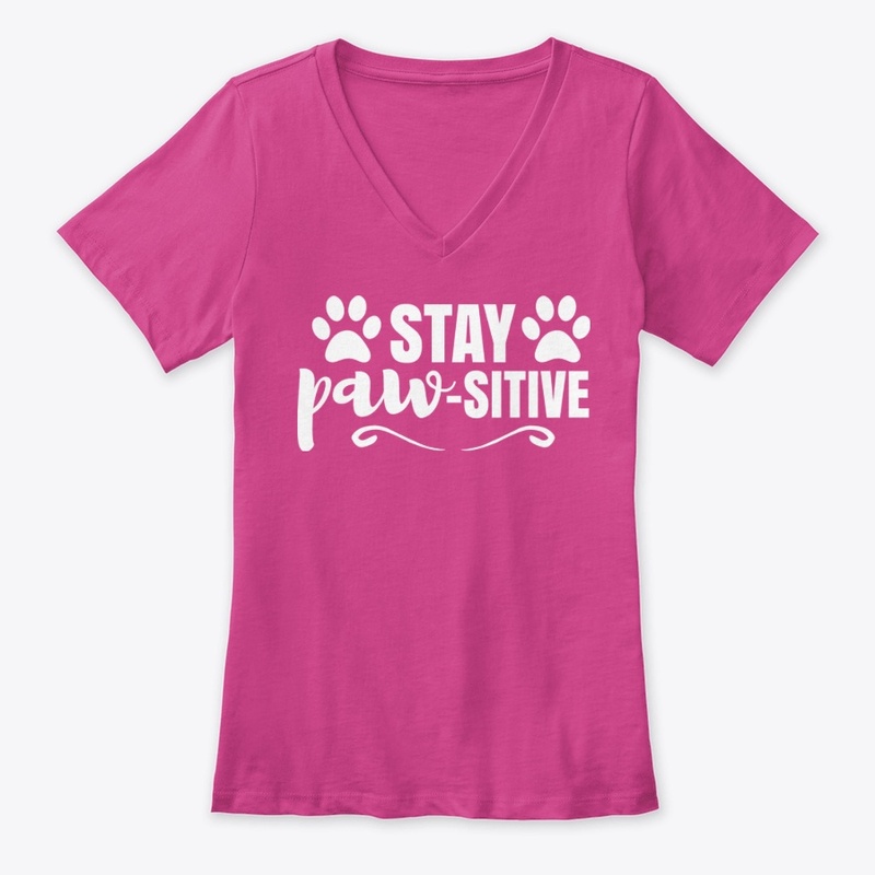 Stay Pawsitive - Paws
