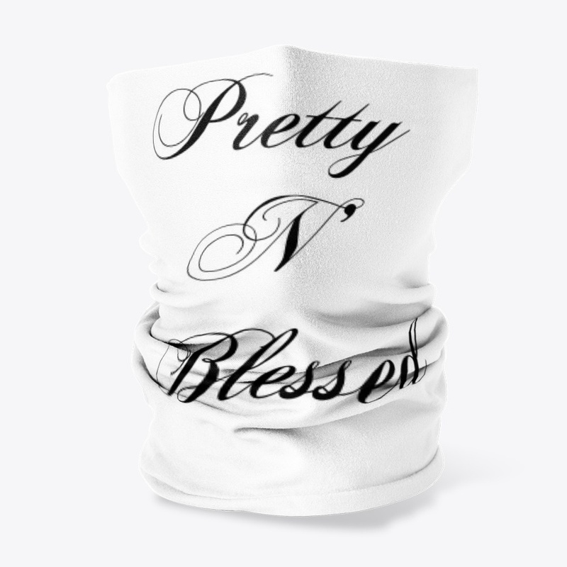 Pretty N' Blessed