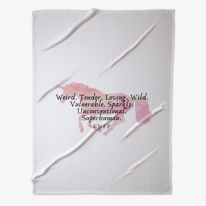Weird. Tender. Loving. - ENFP Design