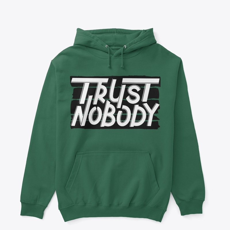 trust nobody