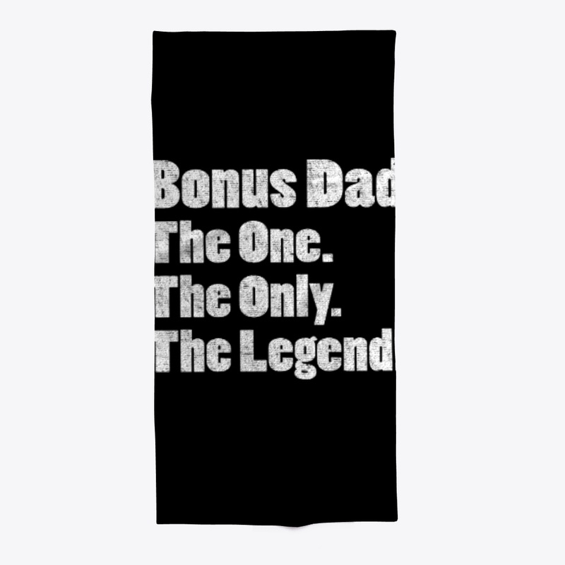 Bonus Dad The One The Only The Legend
