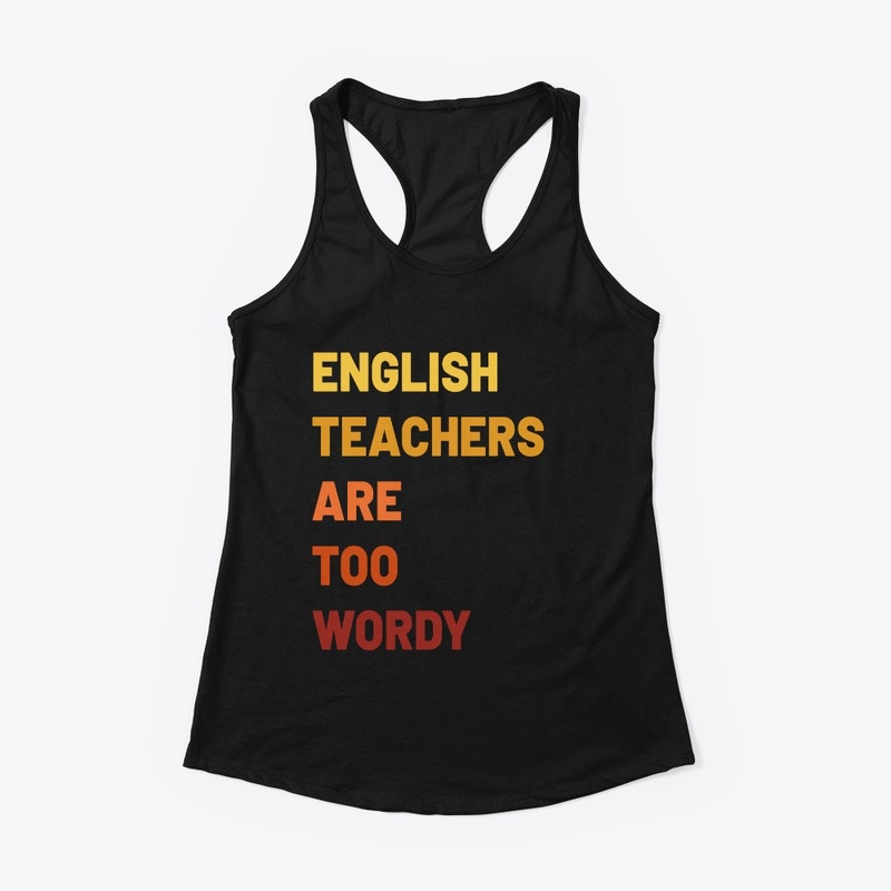 English Teachers Are Too Wordy