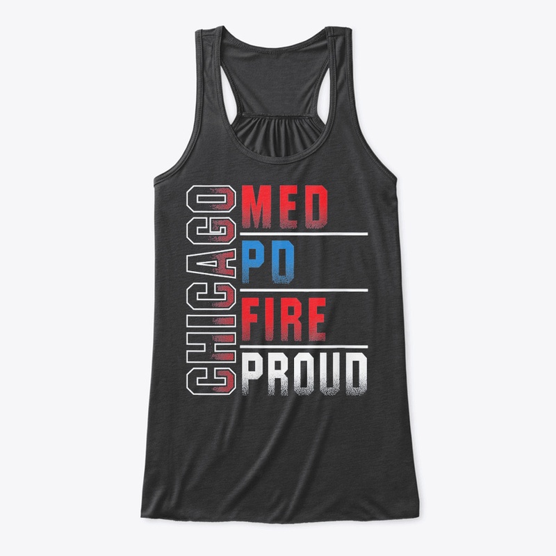 Chicago Med PD Fire Proud