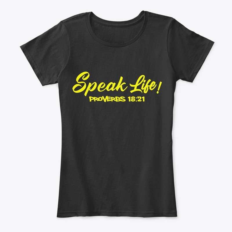 Speak Life!(Yellow Ink)