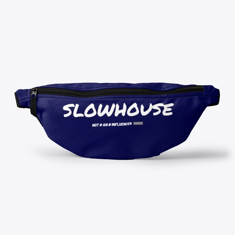 Slowhouse