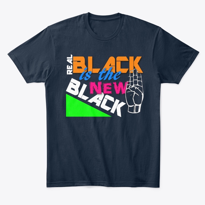 Real Black Is The New Black