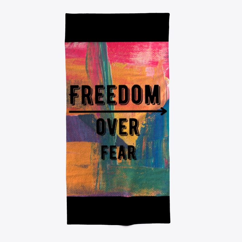 freedom over fear