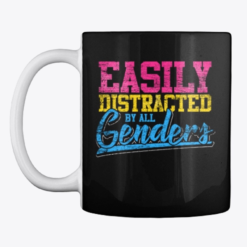 Easily Distracted By All Genders