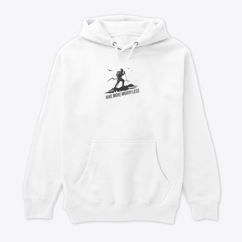 Hike more worry less