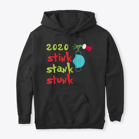 2020 Stink Stank Stunk Family Matching Black T-Shirt Front