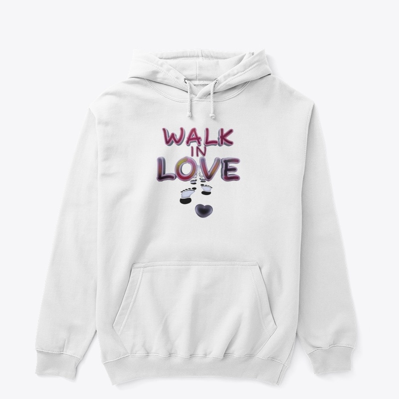 Walk in Love