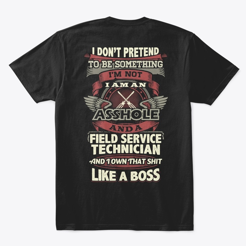 Field Service Technician Like A Boss 