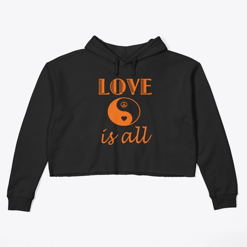Love is all