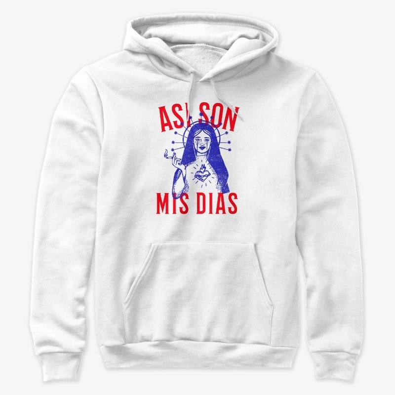 Asi son mis dias ( so are my days )