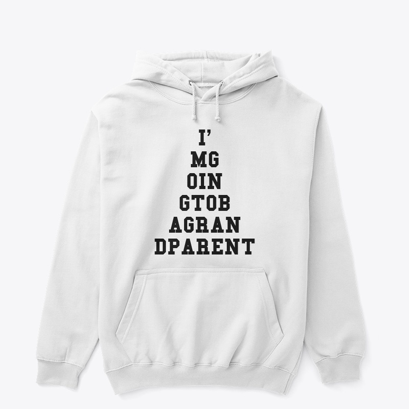 I'm Going To Be A Grandparent Design 2