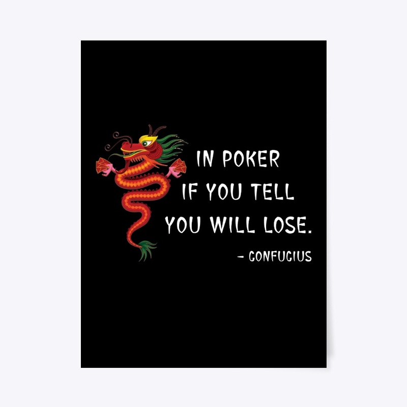 Poker tell by Confucius