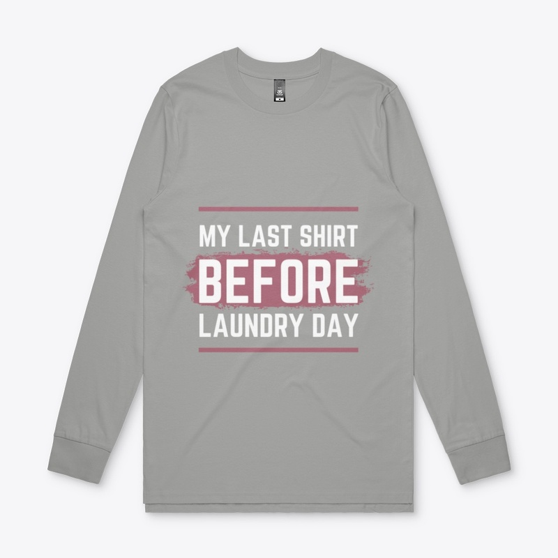 My last shirt before laundry day