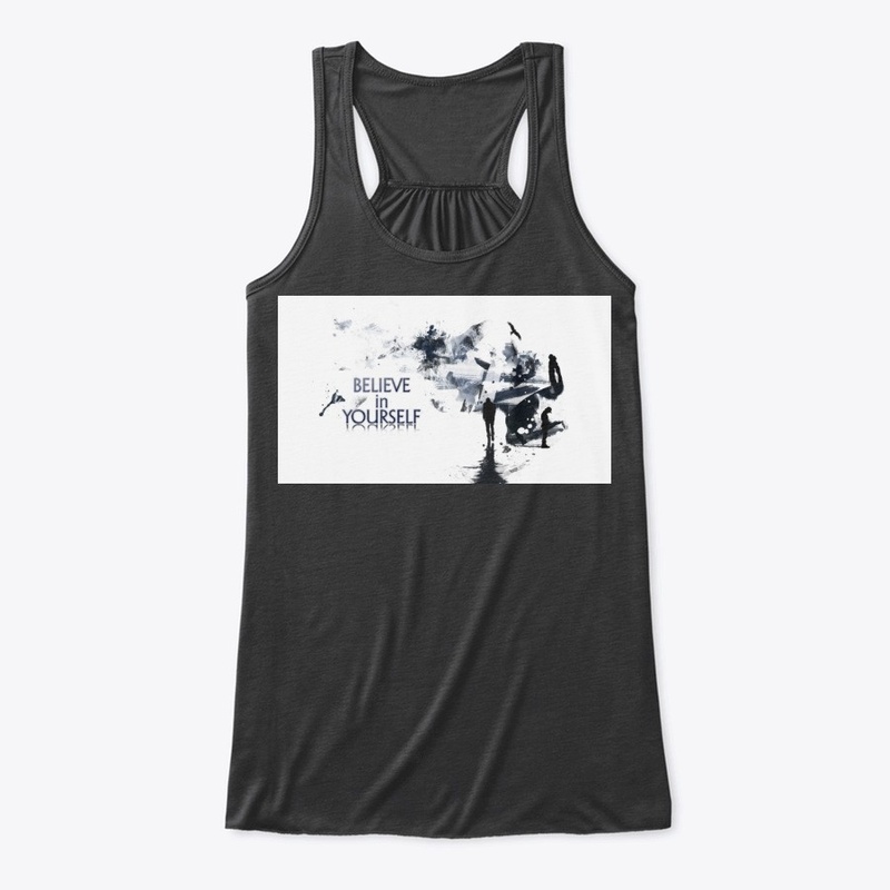 believe in your  self