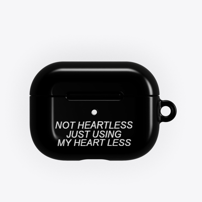 Not heartless