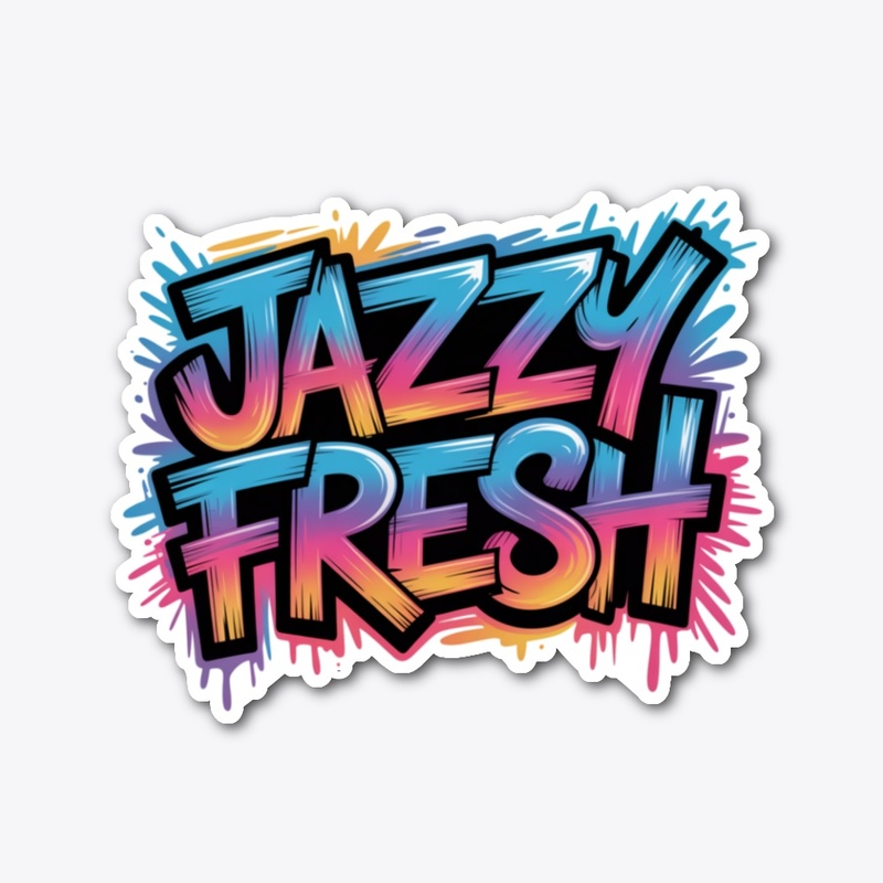 Jazzy Fresh- Limited time release