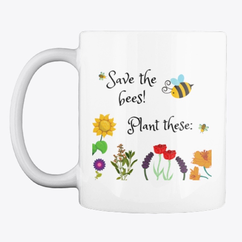 Save the bees, Plant these