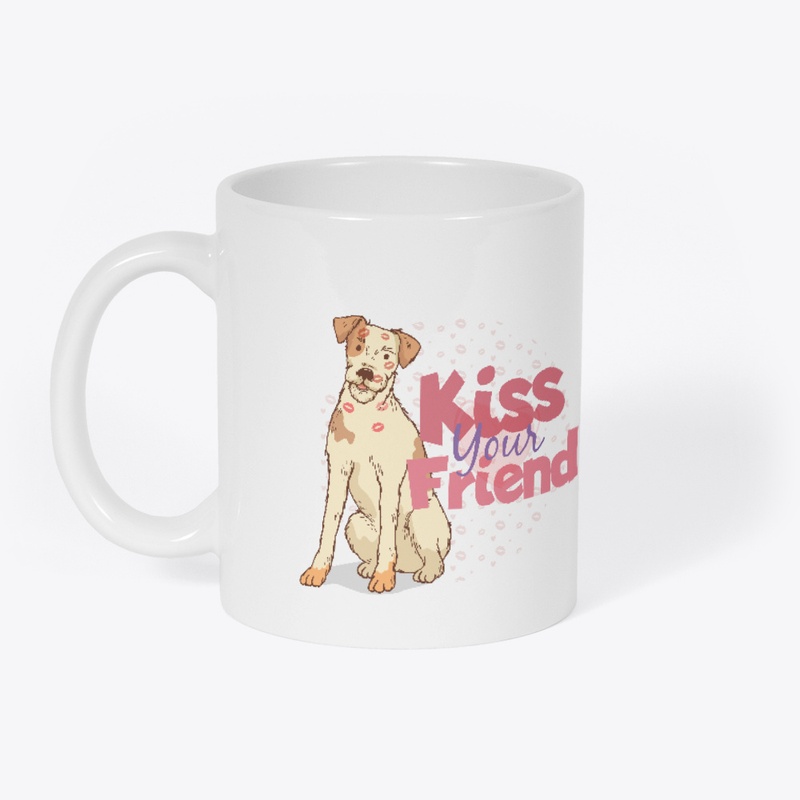 Kiss your Friend - Dog Lovers