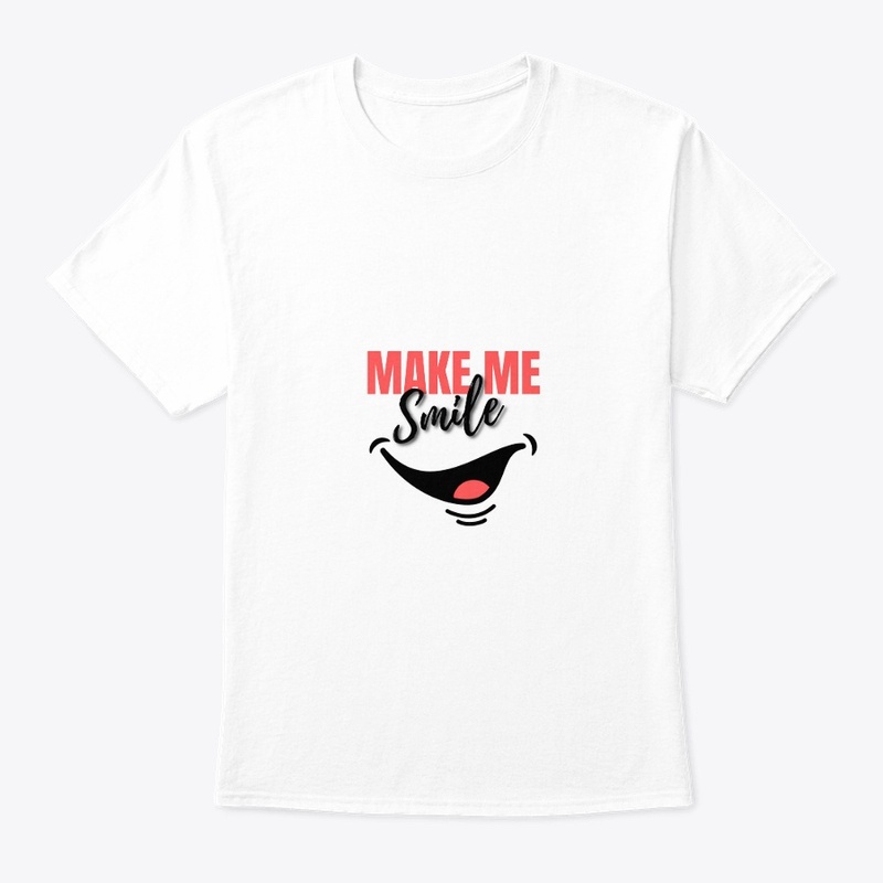 Make Me Smile Customize Tshirt