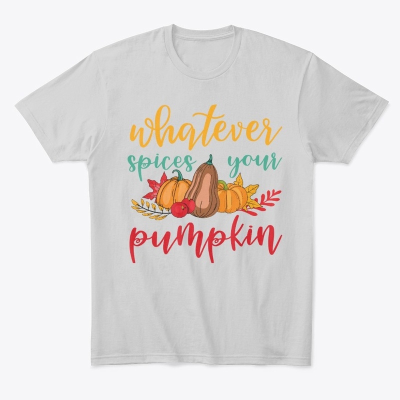 Whatever Spices Your Pumpkin