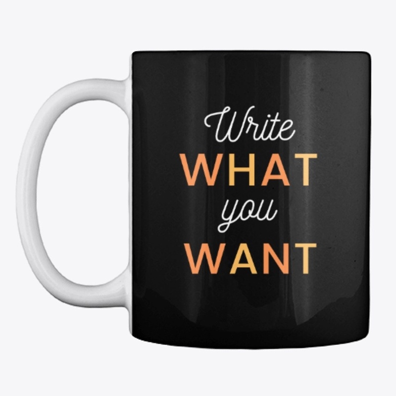 Write What You Want