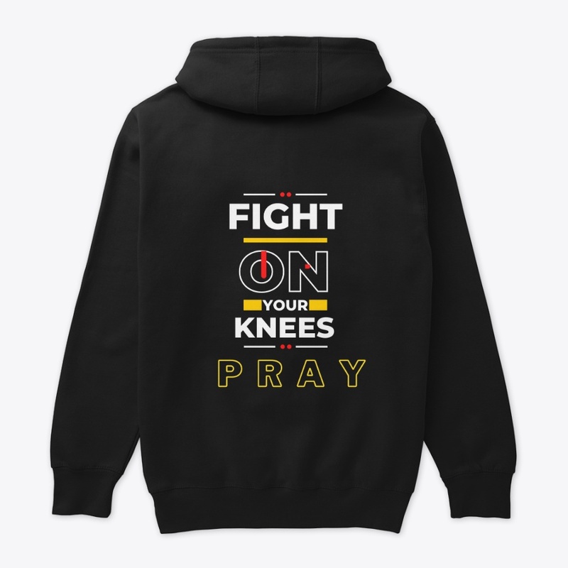 Fight On Your Knees