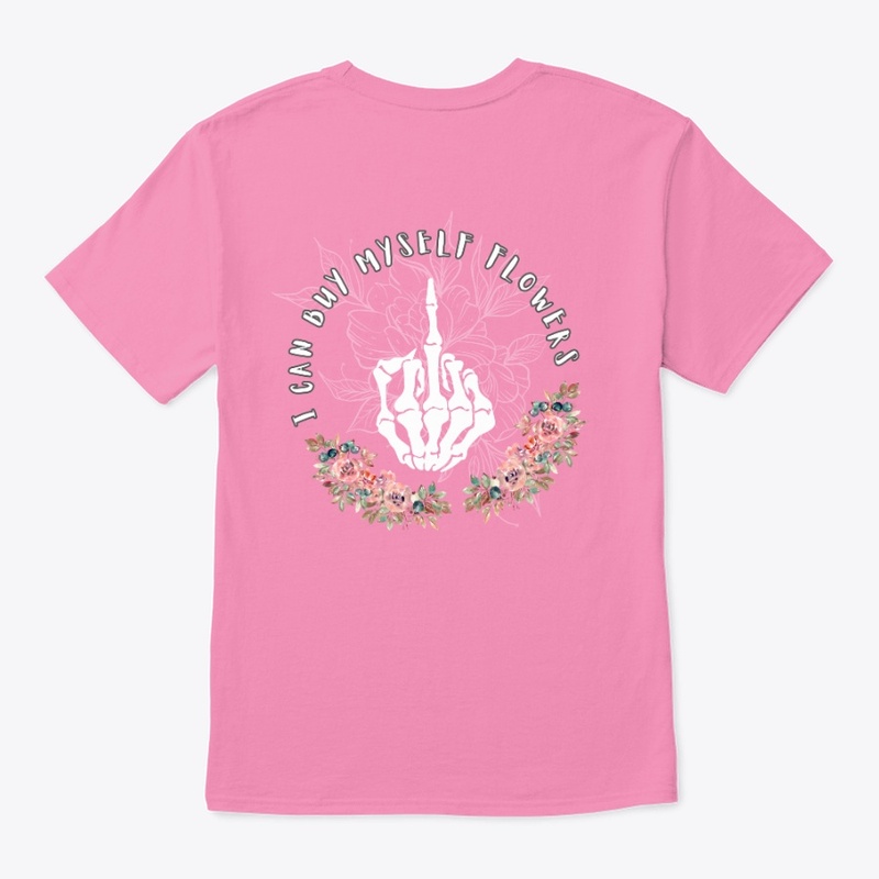 I can buy myself flowers tee